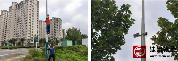 科技赋能 智慧监管——彭李街道新增视频监控系统筑牢建筑垃圾治